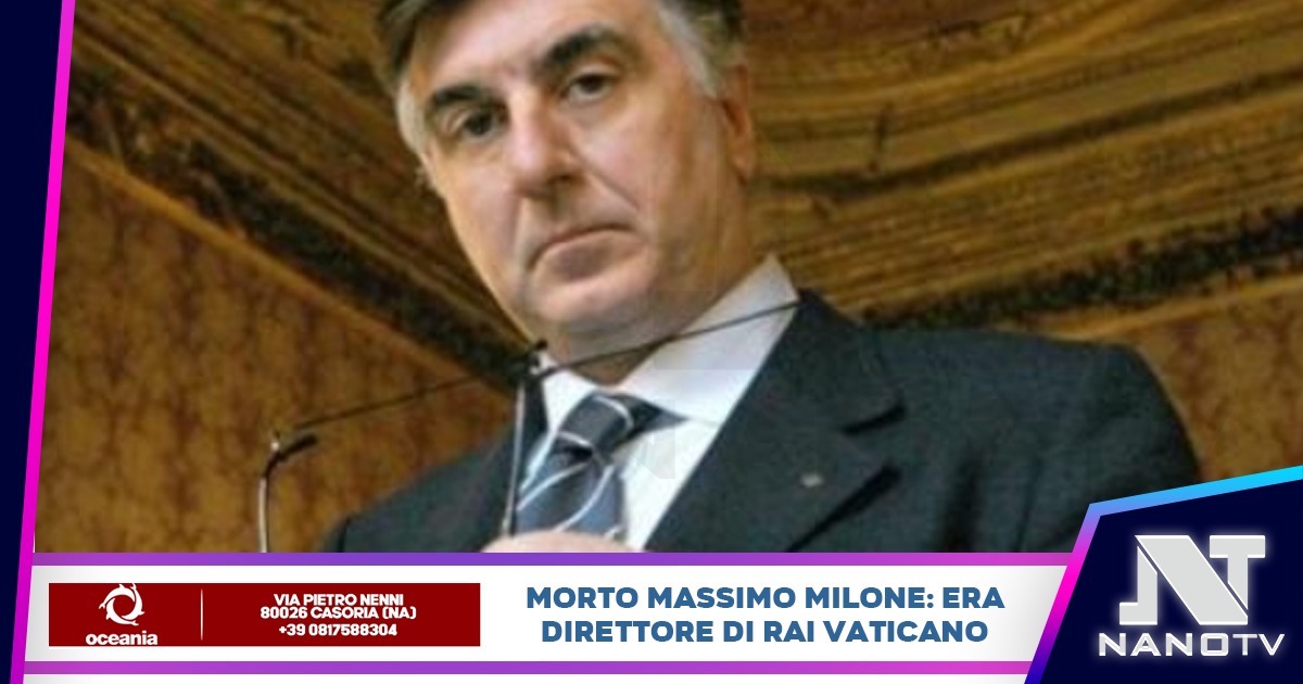 Il Giornalista Rai Massimo Milone Morto A Anni