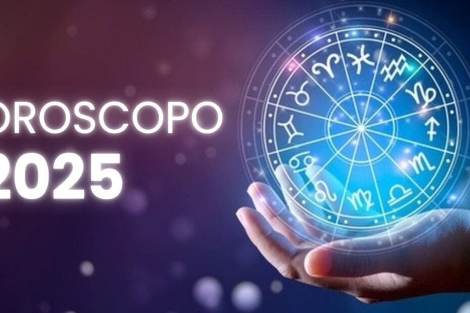 Oroscopo 2025